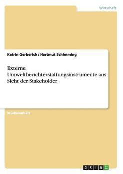 Paperback Externe Umweltberichterstattungsinstrumente aus Sicht der Stakeholder [German] Book