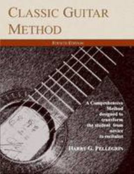 Paperback Classic Guitar Method: A Complete Method Book