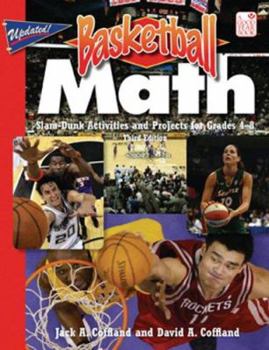 Paperback Basketball Math: Slam-Dunk Activities and Projects for Grades 4-8 Book