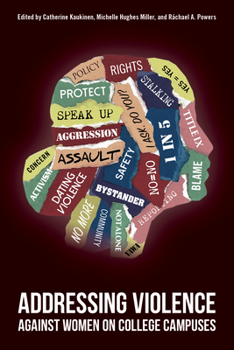 Paperback Addressing Violence Against Women on College Campuses Book