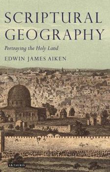 Hardcover Scriptural Geography: Portraying the Holy Land Book