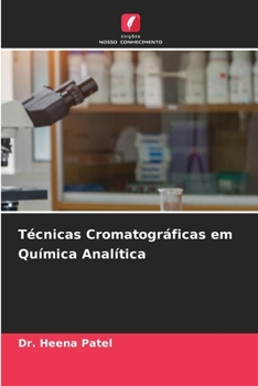 Técnicas Cromatográficas em Química Analítica (Portuguese Edition)
