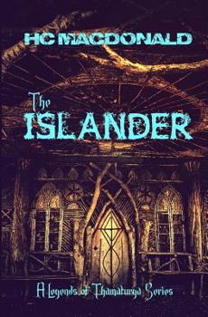 Paperback The Islander: Legends of Thamaturga Book