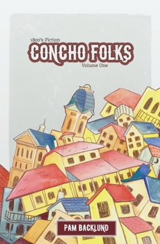 Paperback Concho Folks 1800s Fiction: Short Stories Book