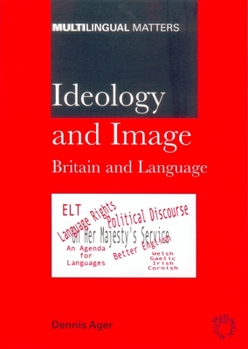Hardcover Ideology and Image: Britain and Language Book