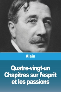 Paperback Quatre-vingt-un Chapitres sur l'esprit et les passions [French] Book