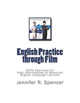 Paperback English Practice through Films: Skills Exercises for English Language Learners Book