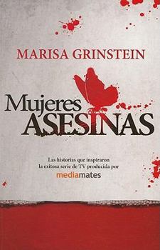 Paperback Mujeres Asesinas = Killer Women [Spanish] Book