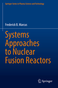 Paperback Systems Approaches to Nuclear Fusion Reactors Book