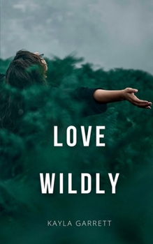 Paperback Love Wildly Book