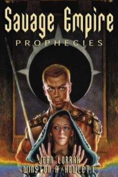 Paperback Savage Empire Prophecies: Flight to the Savage Empire, Sorcerers of the Frozen Isles Book