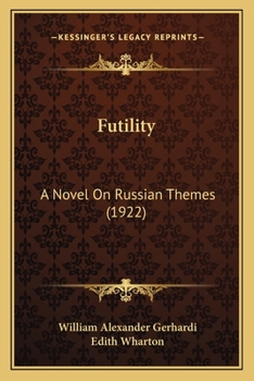 Paperback Futility: A Novel On Russian Themes (1922) Book