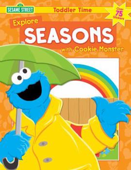 Hardcover Explore Seasons with Cookie Monster (Toddler Time) Book