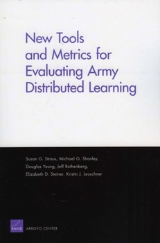 Paperback New Tools and Metrics for Evaluating Army Distributed Learning Book