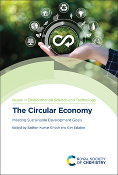 Hardcover The Circular Economy: Meeting Sustainable Development Goals Book