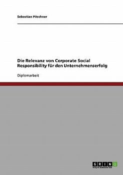 Paperback Die Relevanz von Corporate Social Responsibility für den Unternehmenserfolg [German] Book