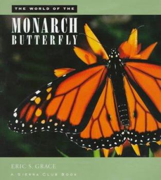 Hardcover The World of the Monarch Butterfly Book