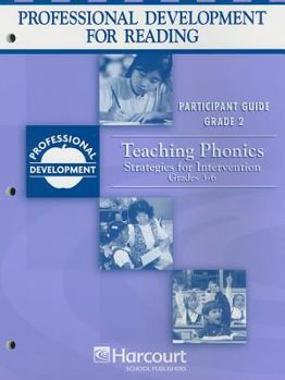 Paperback Professional Development for Reading, Grade 2, Teaching Phonics: Strategies for Intervention Grades 3-6 Book