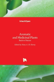 Hardcover Aromatic and Medicinal Plants: Back to Nature Book
