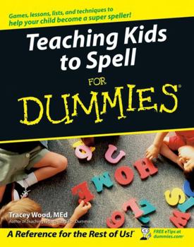 Paperback Teaching Kids to Spell for Dummies Book