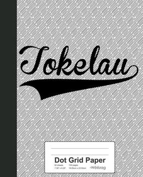 Paperback Dot Grid Paper: TOKELAU Notebook Book