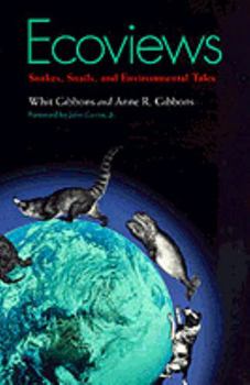 Paperback Ecoviews: Snakes, Snails, and Environmental Tales Book