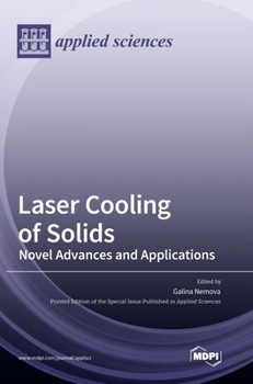 Hardcover Laser Cooling of Solids: Novel Advances and Applications Book