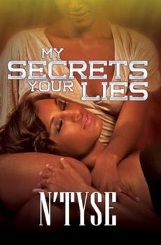 My Secrets Your Lies - Book #1 of the Chyna