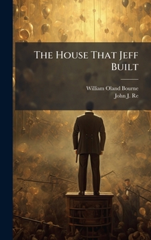 Hardcover The House That Jeff Built Book