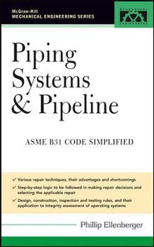 Hardcover Piping Systems & Pipeline: ASME Code Simplified Book