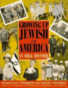 Hardcover Growing Up Jewish in America: An Oral History Book