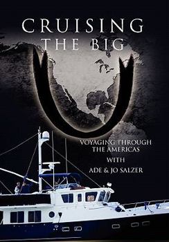 Hardcover Cruising the Big U: Voyaging Through the Americas Book