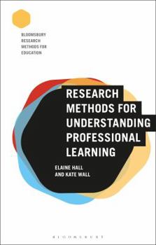 Paperback Research Methods for Understanding Professional Learning Book