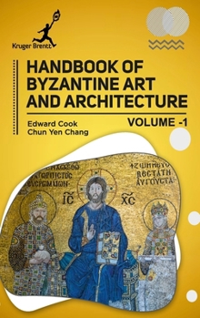 Hardcover Handbook of Byzantine Art and Architecture Vol 1 Book