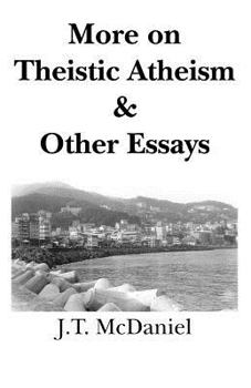 Paperback More on Theistic Atheism & Other Essays Book