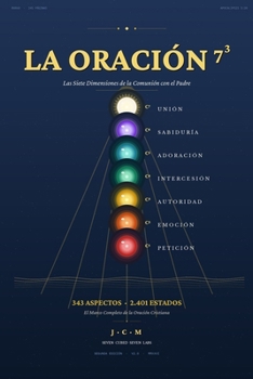 Paperback La Oración 73: Las Siete Dimensiones de la Comunión con el Padre [Spanish] Book