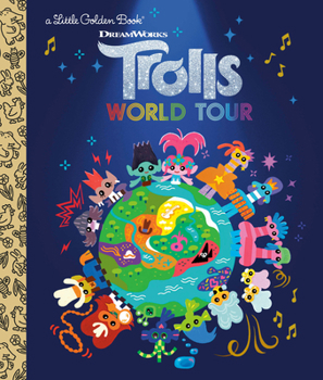 Hardcover Trolls World Tour Little Golden Book (DreamWorks Trolls World Tour) Book
