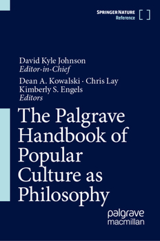 Hardcover The Palgrave Handbook of Popular Culture as Philosophy Book