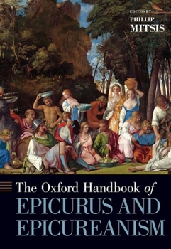 Hardcover Oxford Handbook of Epicurus and Epicureanism Book