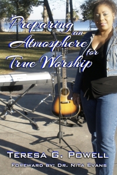 Paperback Preparing An Atmosphere For True Worship Book
