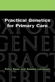Paperback Practical Genetics for Primary Care Book