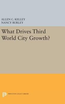 Hardcover What Drives Third World City Growth? Book