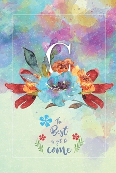 Paperback C Best is Yet To Come: Monogrammed 52 Week Planner - Track Daily Tasks - Weekly To-Do-List Agenda - Notes Log Book