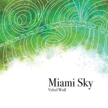 Paperback Miami Sky: A Picture Book Poem Book
