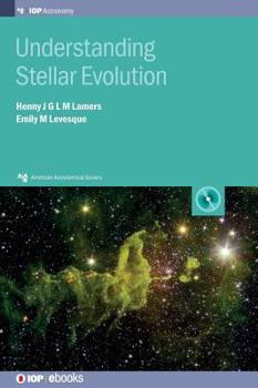 Hardcover Understanding Stellar Evolution Book