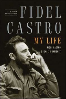 Paperback Fidel Castro: My Life: A Spoken Autobiography Book