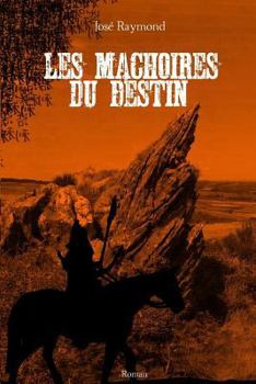 Paperback Les machoires du destin [French] Book