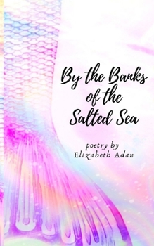 Paperback By the Banks of the Salted Sea Book