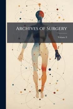 Paperback Archives of Surgery; Volume 8 Book