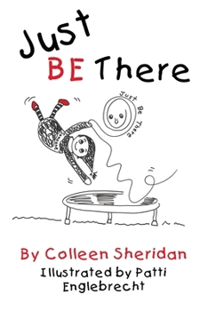 Paperback Just Be There Book